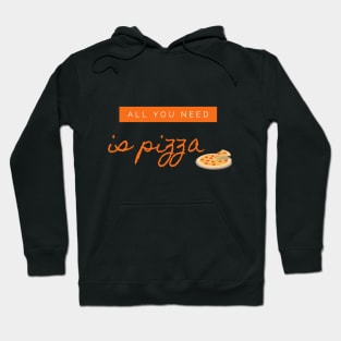 pizza is a good choice Hoodie